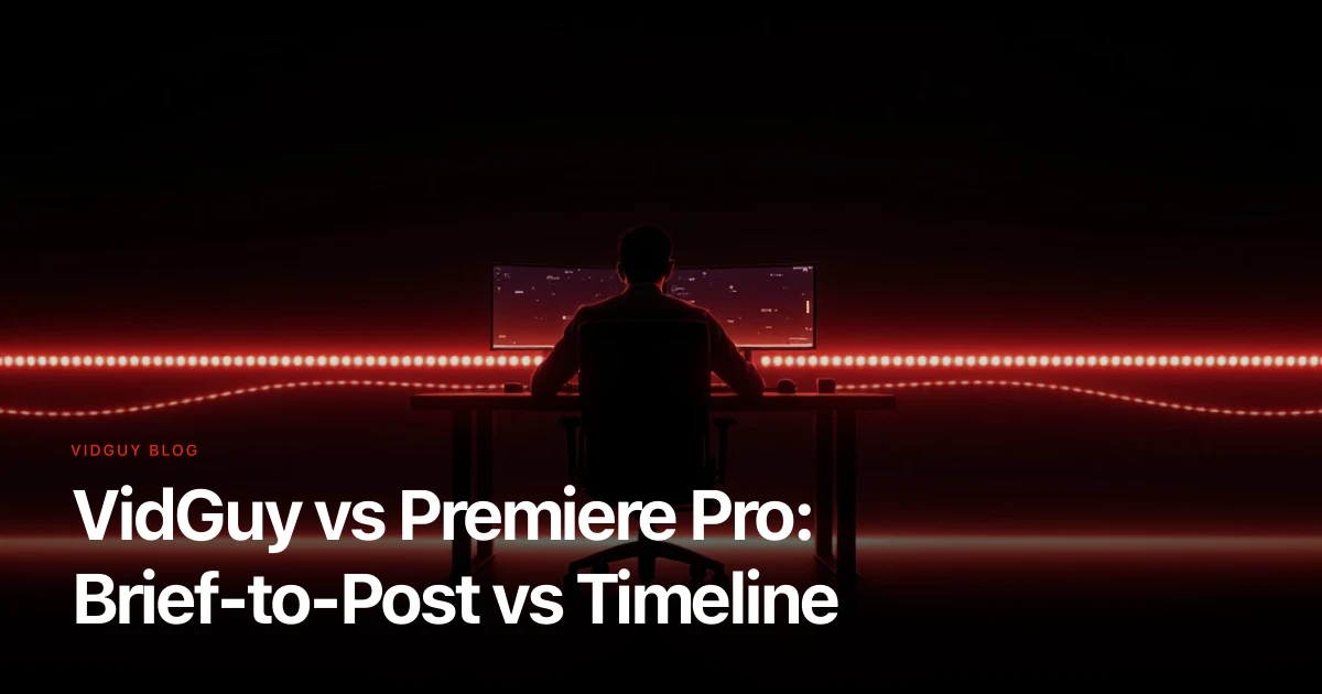 VidGuy vs Premiere Pro: Brief-to-Post vs Timeline